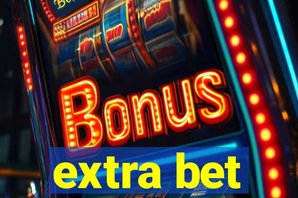 extra bet
